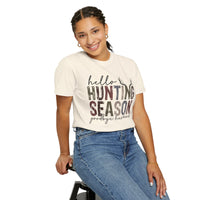 Hello Hunting Season Goodbye Husband Camouflage Wife - Comfort Colors | Trendy Women's T-Shirt. Direct to Garment. Printed & Shipped in the USA. Unisex Sizes.