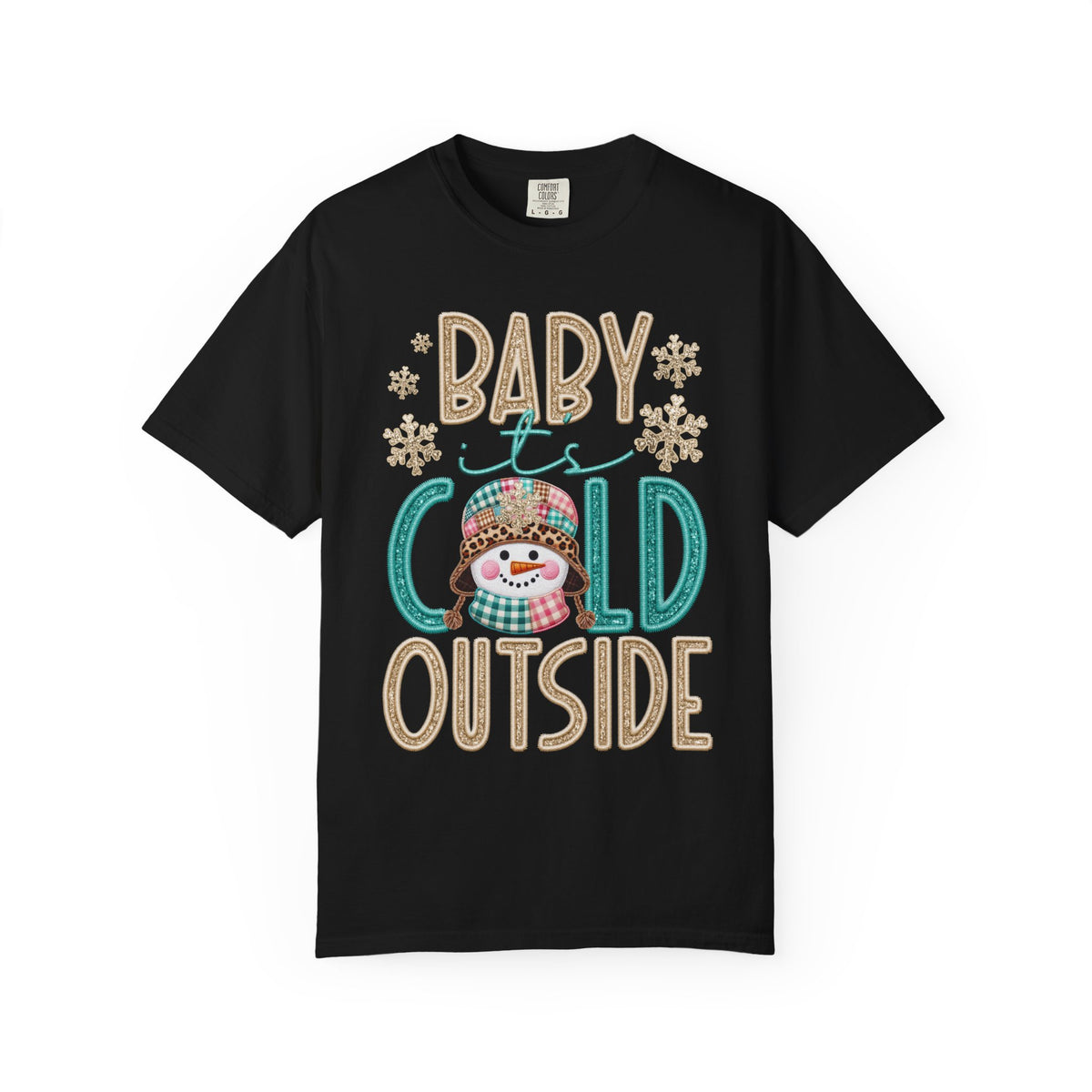 Baby It's Cold Outside Snowman  - Comfort Colors | Trendy Women's T-Shirt. Direct to Garment. Printed & Shipped in the USA. Unisex Sizes.