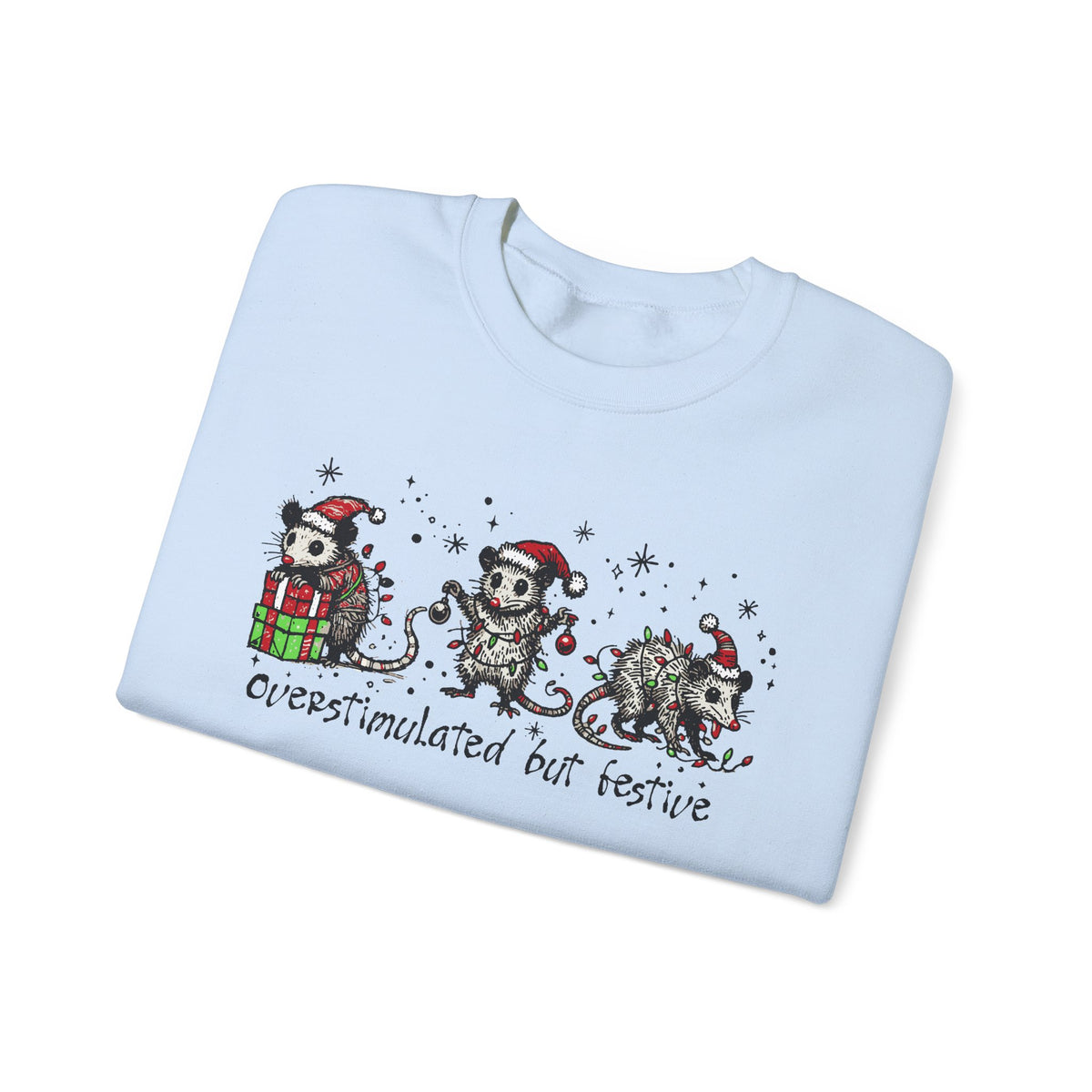Overstimulated But Festive Christmas Possums – Gildan Heavy Blend | Trendy Women’s and Men's Soft Sweatshirt. Direct to Garment. Printed & Shipped in the USA. Unisex Sizes.