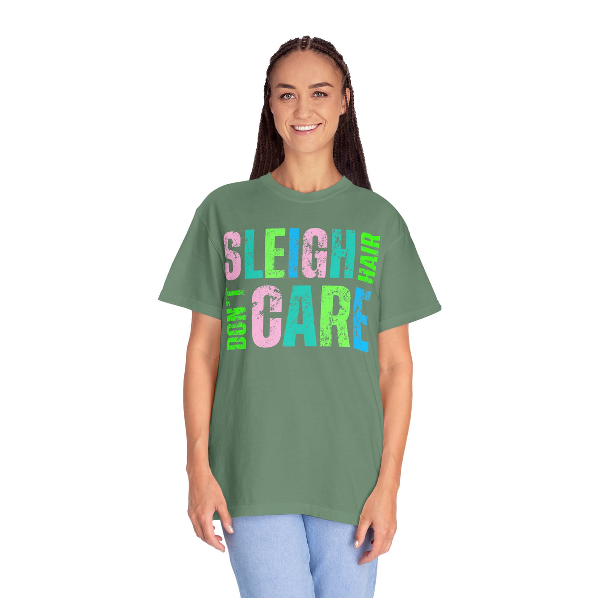 Sleigh Hair Don't Care, Funny Christmas Graphic Tee - Comfort Colors | Trendy Women's T-Shirt. Direct to Garment. Printed & Shipped in the USA. Unisex Sizes.