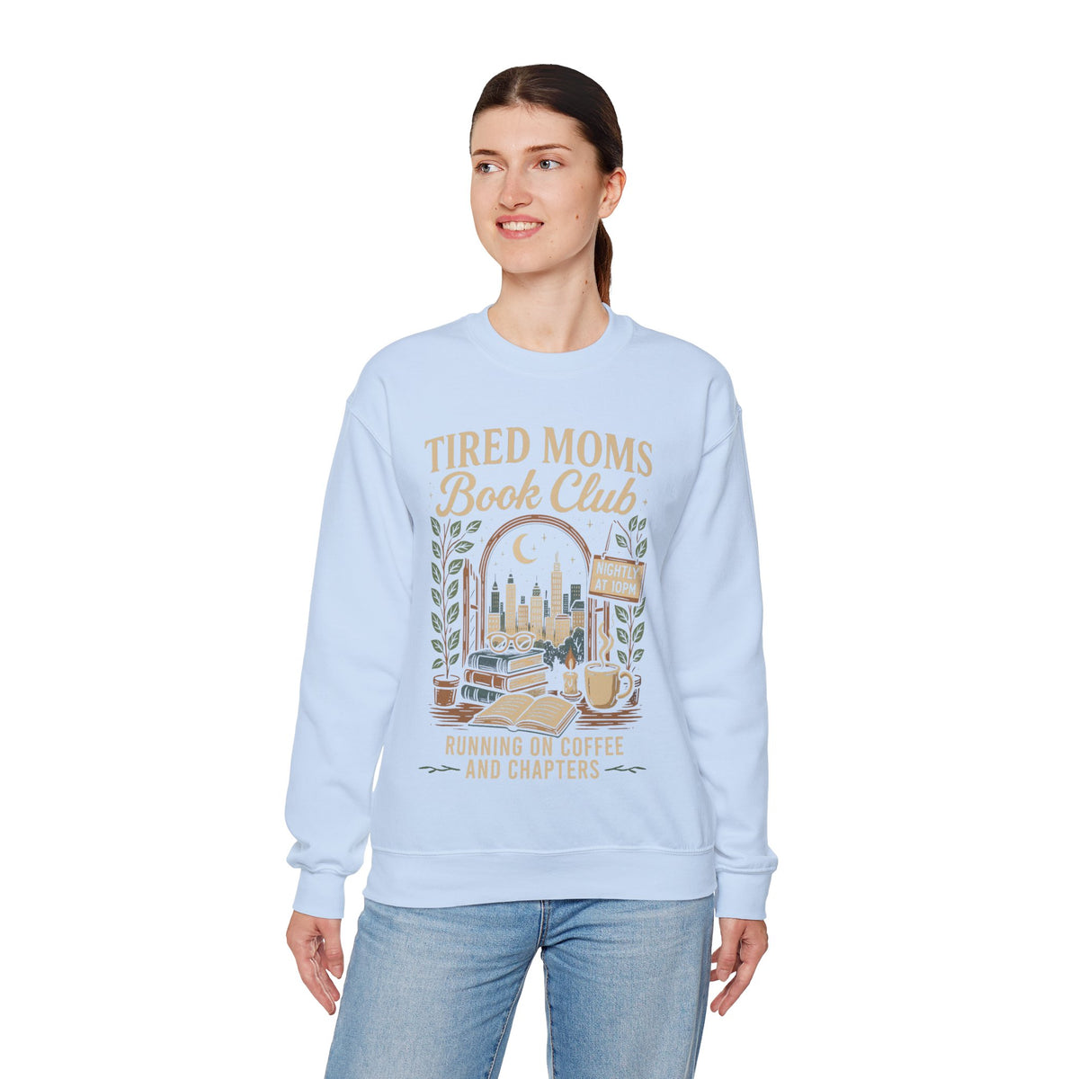 Tired Moms Book Club Running on Coffee and Chapters – Gildan Heavy Blend | Trendy Women’s Soft Sweatshirt. Direct to Garment. Printed & Shipped in the USA. Unisex Sizes.
