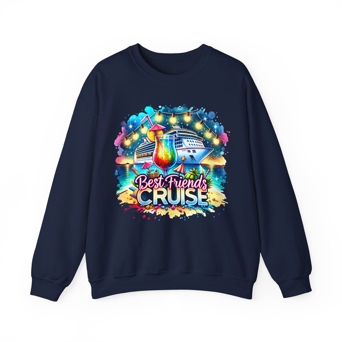 Best Friends Cruise – Gildan Heavy Blend | Trendy Women’s Soft Sweatshirt. Direct to Garment. Printed & Shipped in the USA. Unisex Sizes.