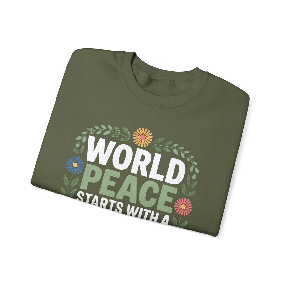 World Peace Starts With A Small Piece Of Kindness – Gildan Heavy Blend | Trendy Women’s Soft Sweatshirt. Direct to Garment. Printed & Shipped in the USA. Unisex Sizes.