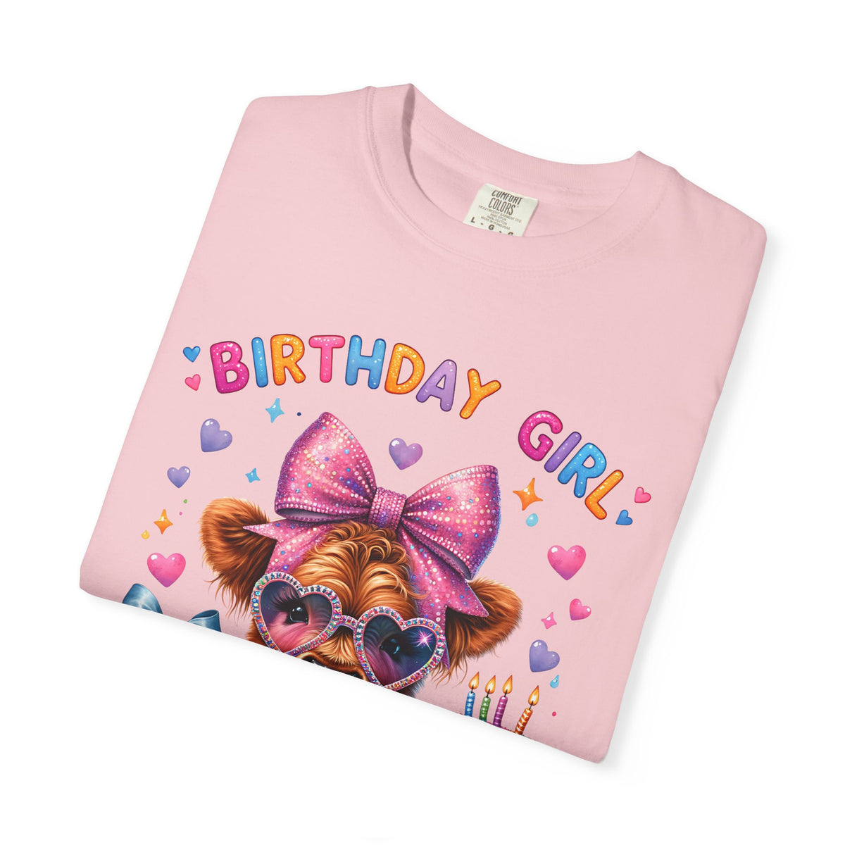 Birthday Girl, Highland Cow - Comfort Colors | Trendy Women's T-Shirt. Direct to Garment. Printed & Shipped in the USA. Unisex Sizes.