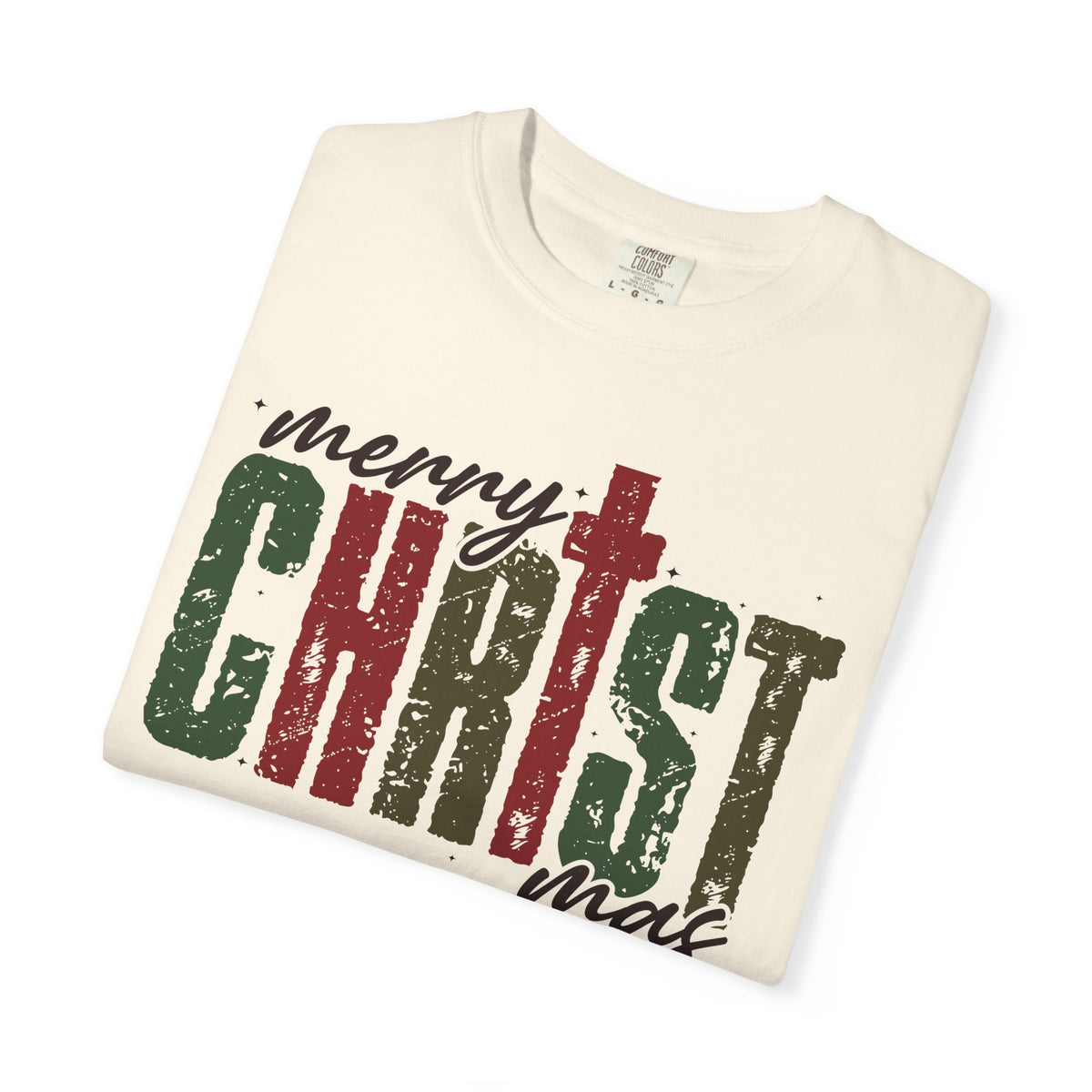 Distressed Merry ChrisTmas Faith - Comfort Colors | Trendy Men's and Women's T-Shirt. Direct to Garment. Printed & Shipped in the USA. Unisex Sizes.