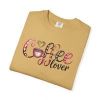 Coffee Lover - Comfort Colors | Trendy Women's T-Shirt. Direct to Garment. Printed & Shipped in the USA. Unisex Sizes.