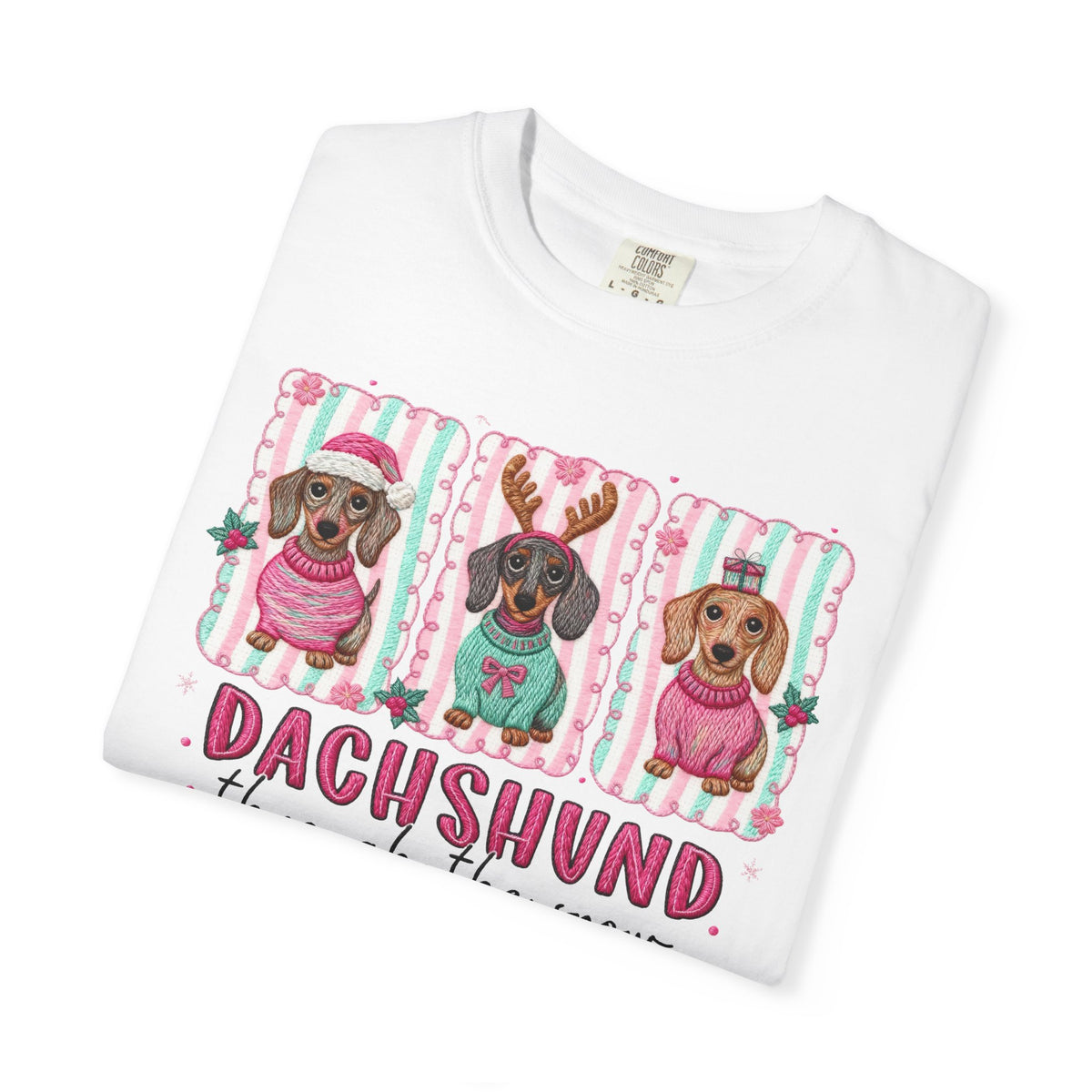 Dachshund Through the Snow - Comfort Colors | Trendy Women's T-Shirt. Direct to Garment. Printed & Shipped in the USA. Unisex Sizes.
