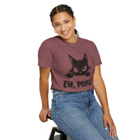 Ew People, Grumpy Cat - Comfort Colors | Funny Unisex T-Shirt. Direct to Garment. Printed & Shipped in the USA. Unisex Sizes.