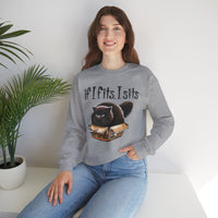 If I Fits I Sits, Cat in a Box – Gildan Heavy Blend | Trendy Women’s and Men's Soft Sweatshirt. Direct to Garment. Printed & Shipped in the USA. Unisex Sizes.