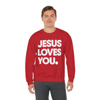 Jesus Loves You – Gildan Heavy Blend | Trendy Women’s and Men's Soft Sweatshirt. Direct to Garment. Printed & Shipped in the USA. Unisex Sizes.