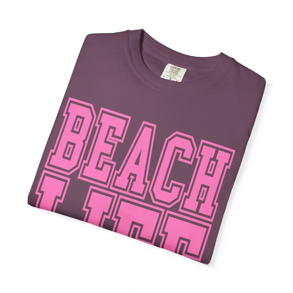 Beach Life - Comfort Colors | Trendy Men's & Women's T-Shirt. Direct to Garment. Printed & Shipped in the USA. Unisex Sizes.