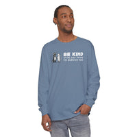 Be Kind. We're Just Trying To Survive Too. Possum. Raccoon. *This Shirt Saves Lives* - Comfort Colors | Trendy Women's and Men's Long Sleeve T-Shirt. Direct to Garment. Printed & Shipped in the USA. Unisex Sizes.