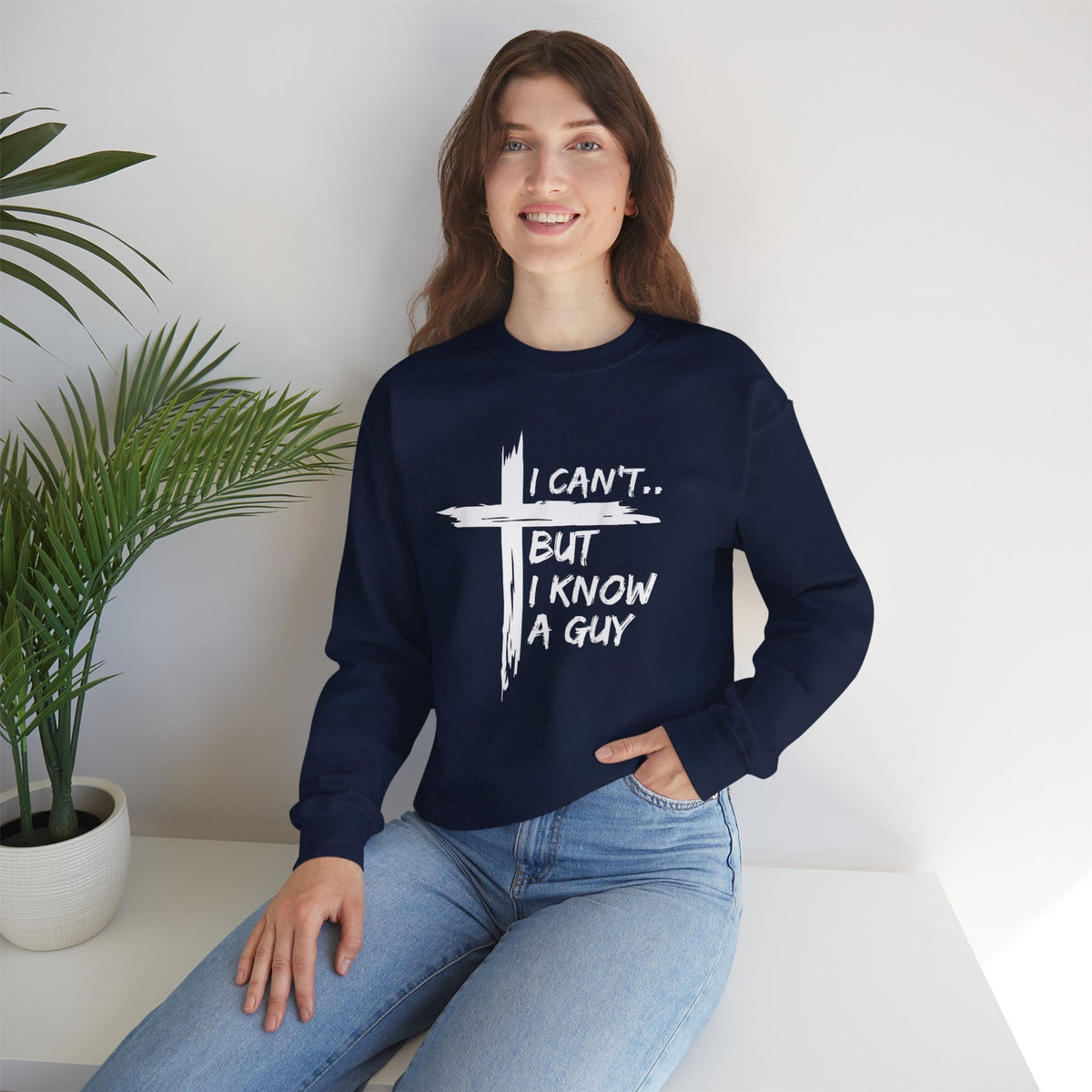 I Can't But I Know A Guy, Faith Cross Christian Jesus – Gildan Heavy Blend | Trendy Women’s and Men's Soft Sweatshirt. Direct to Garment. Printed & Shipped in the USA. Unisex Sizes.