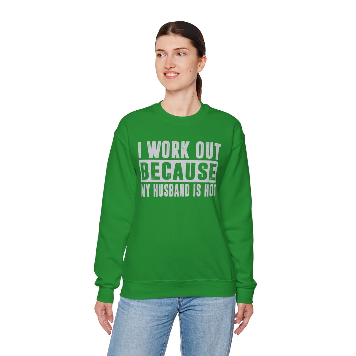 I Work Out Because My Husband Is Hot – Gildan Heavy Blend | Trendy Women’s Soft Sweatshirt. Direct to Garment. Printed & Shipped in the USA. Unisex Sizes.