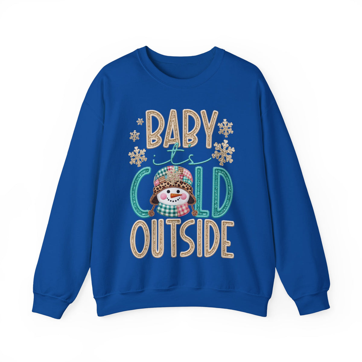 Baby It's Cold Outside Snowman – Gildan Heavy Blend | Trendy Women’s Soft Sweatshirt. Direct to Garment. Printed & Shipped in the USA. Unisex Sizes.
