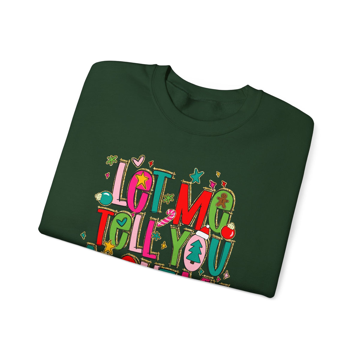 Let Me Tell You About My Jesus - Christmas Faith – Gildan Heavy Blend | Trendy Women’s Soft Sweatshirt. Direct to Garment. Printed & Shipped in the USA. Unisex Sizes.