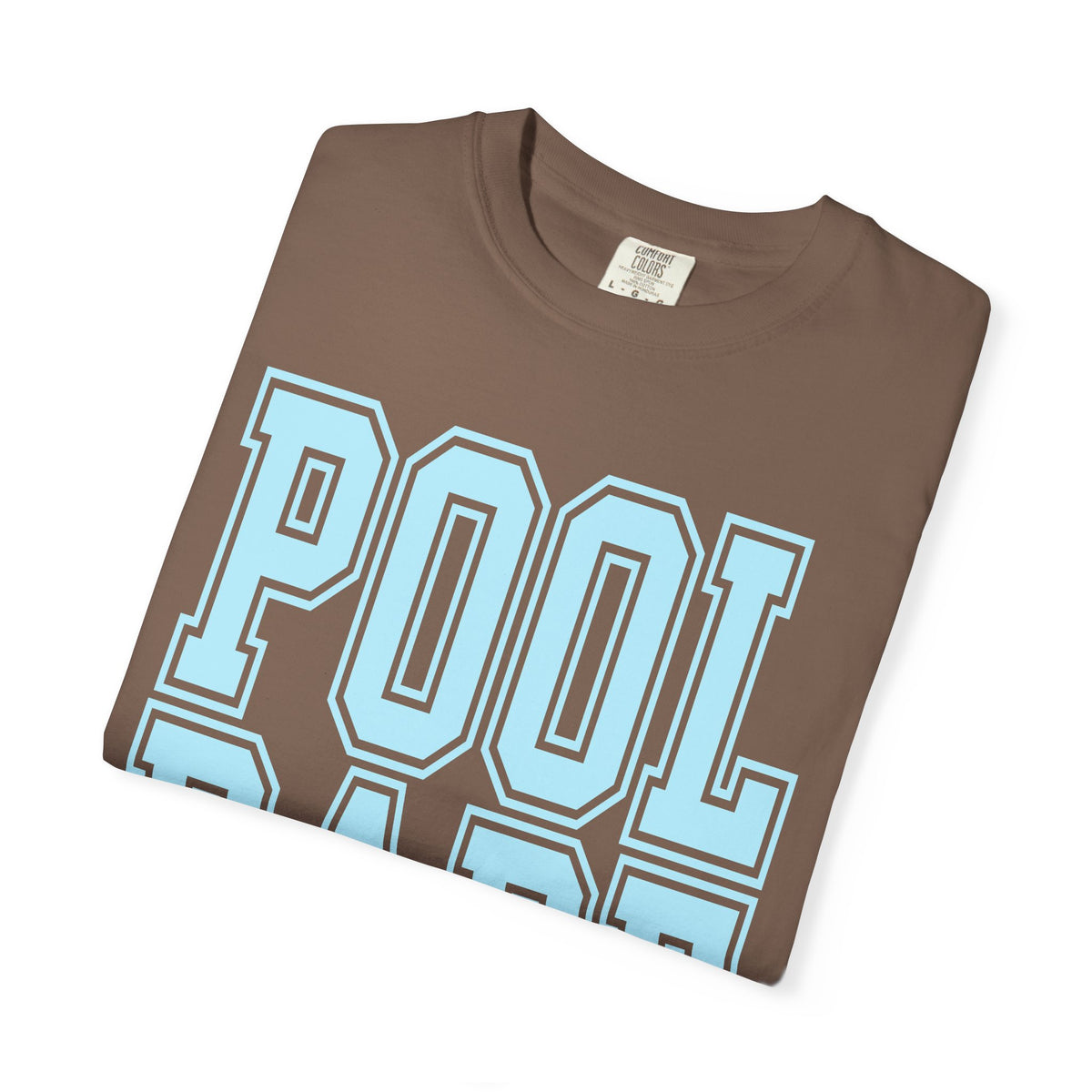 Pool Babe - Comfort Colors | Trendy Women's & Men's T-Shirt. Direct to Garment. Printed & Shipped in the USA. Unisex Sizes.