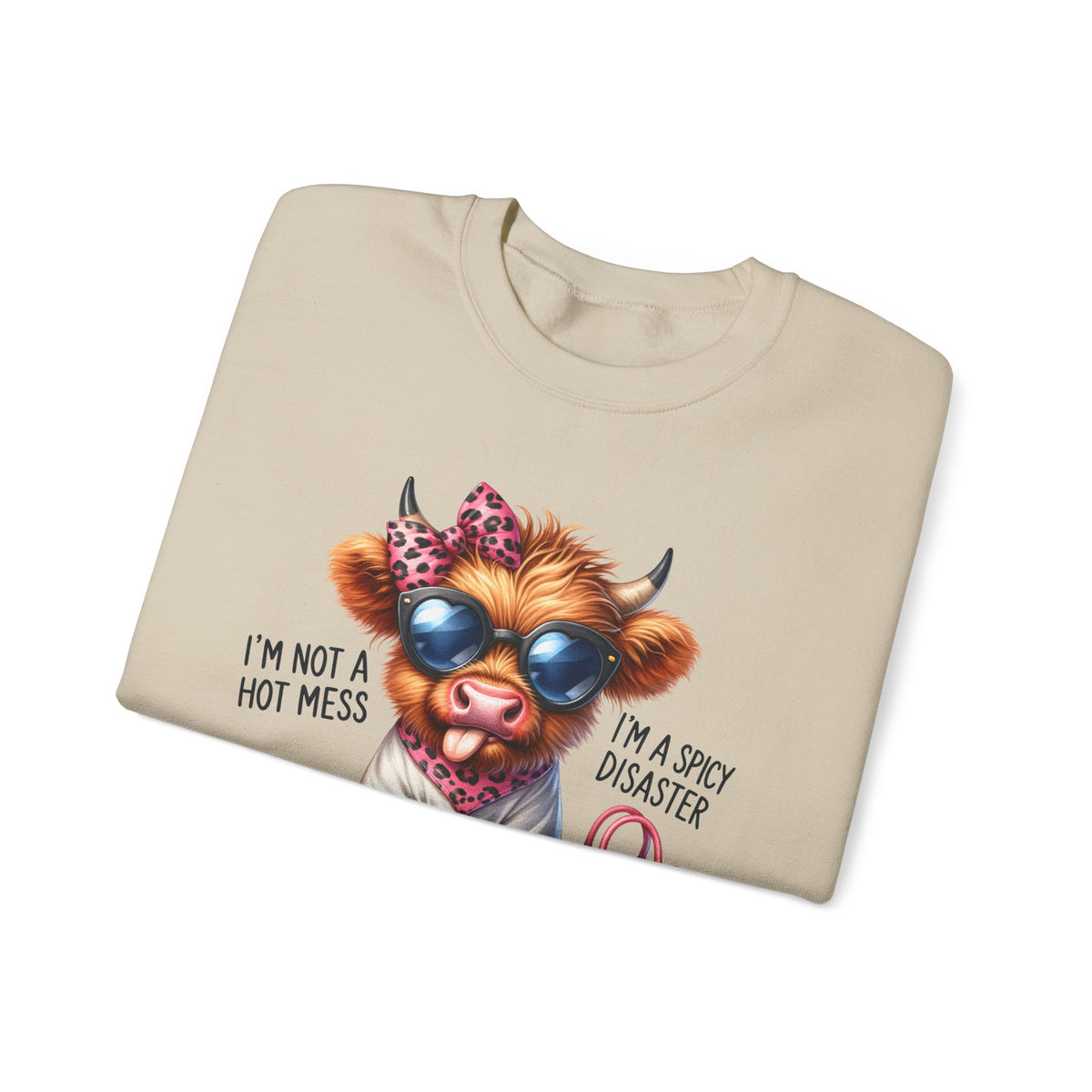 I’m Not a Hot Mess, I’m a Spicy Disaster – Gildan Heavy Blend | Trendy Women’s Soft Sweatshirt. Direct to Garment. Printed & Shipped in the USA. Unisex Sizes.