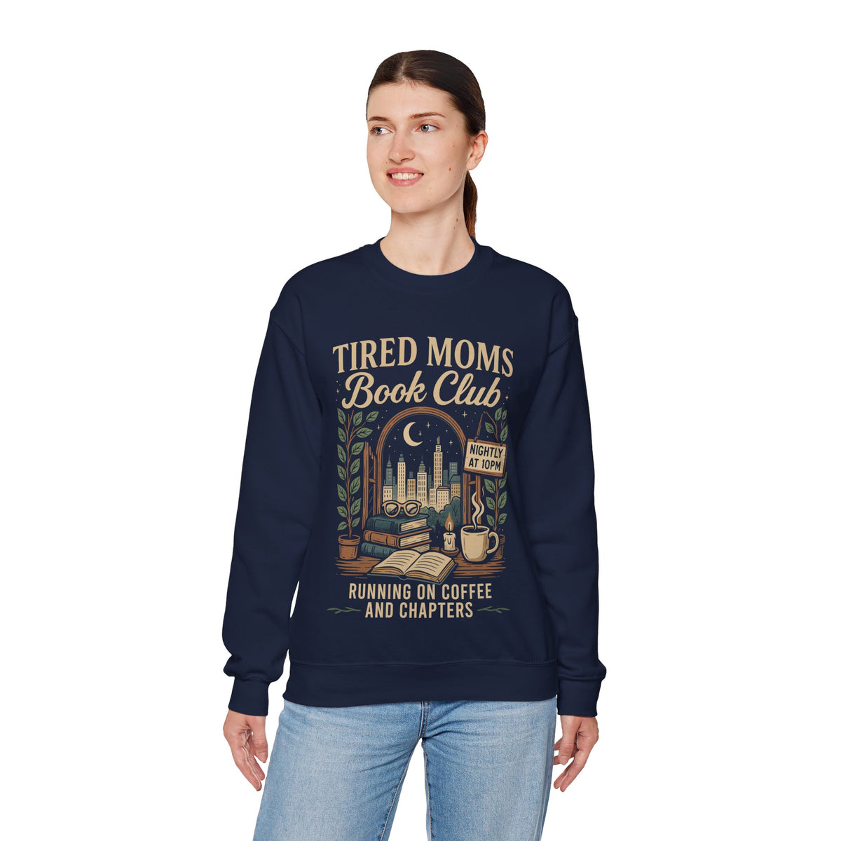 Tired Moms Book Club Running on Coffee and Chapters – Gildan Heavy Blend | Trendy Women’s Soft Sweatshirt. Direct to Garment. Printed & Shipped in the USA. Unisex Sizes.