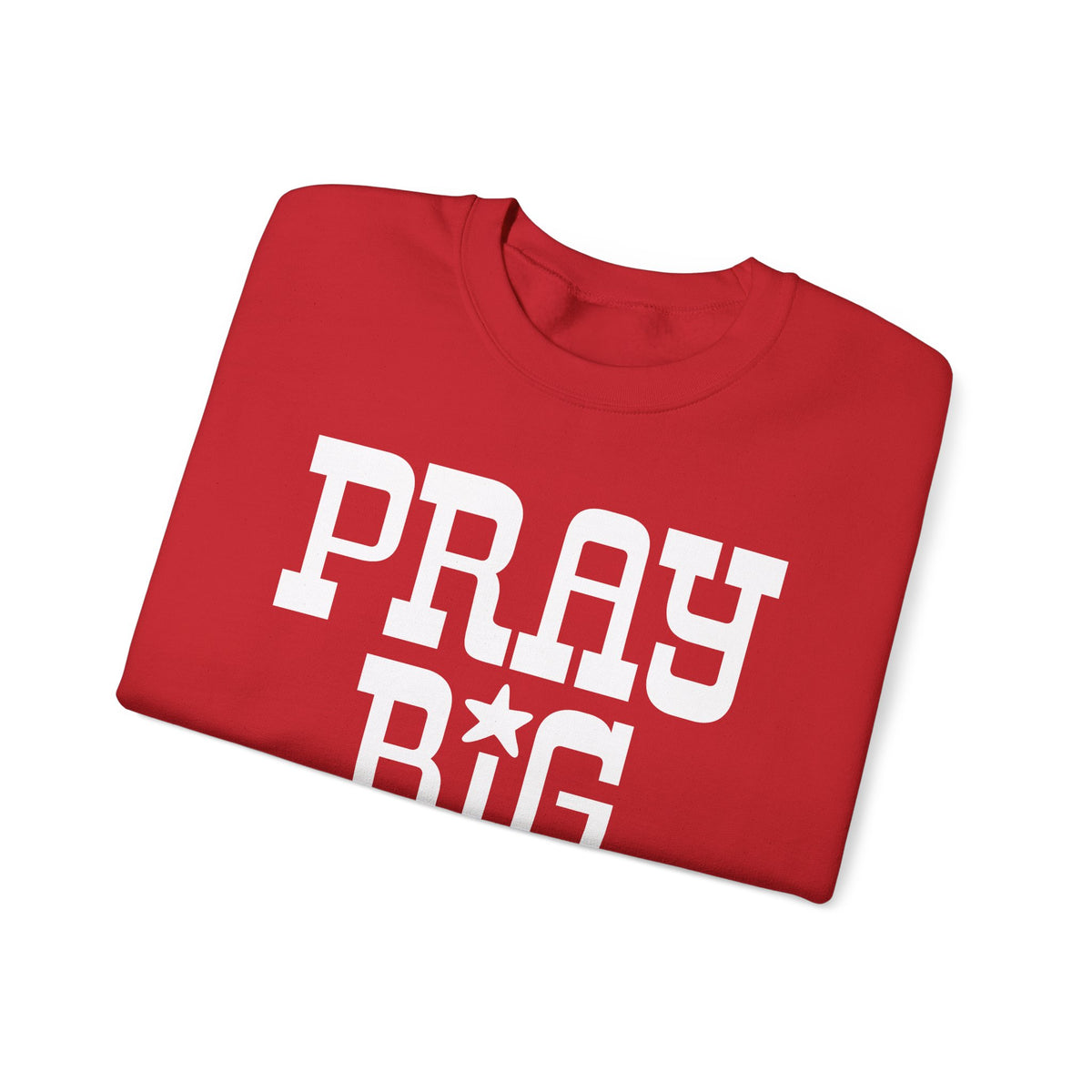 Pray Big Y'all – Gildan Heavy Blend | Trendy Women’s and Men's Soft Sweatshirt. Direct to Garment. Printed & Shipped in the USA. Unisex Sizes.