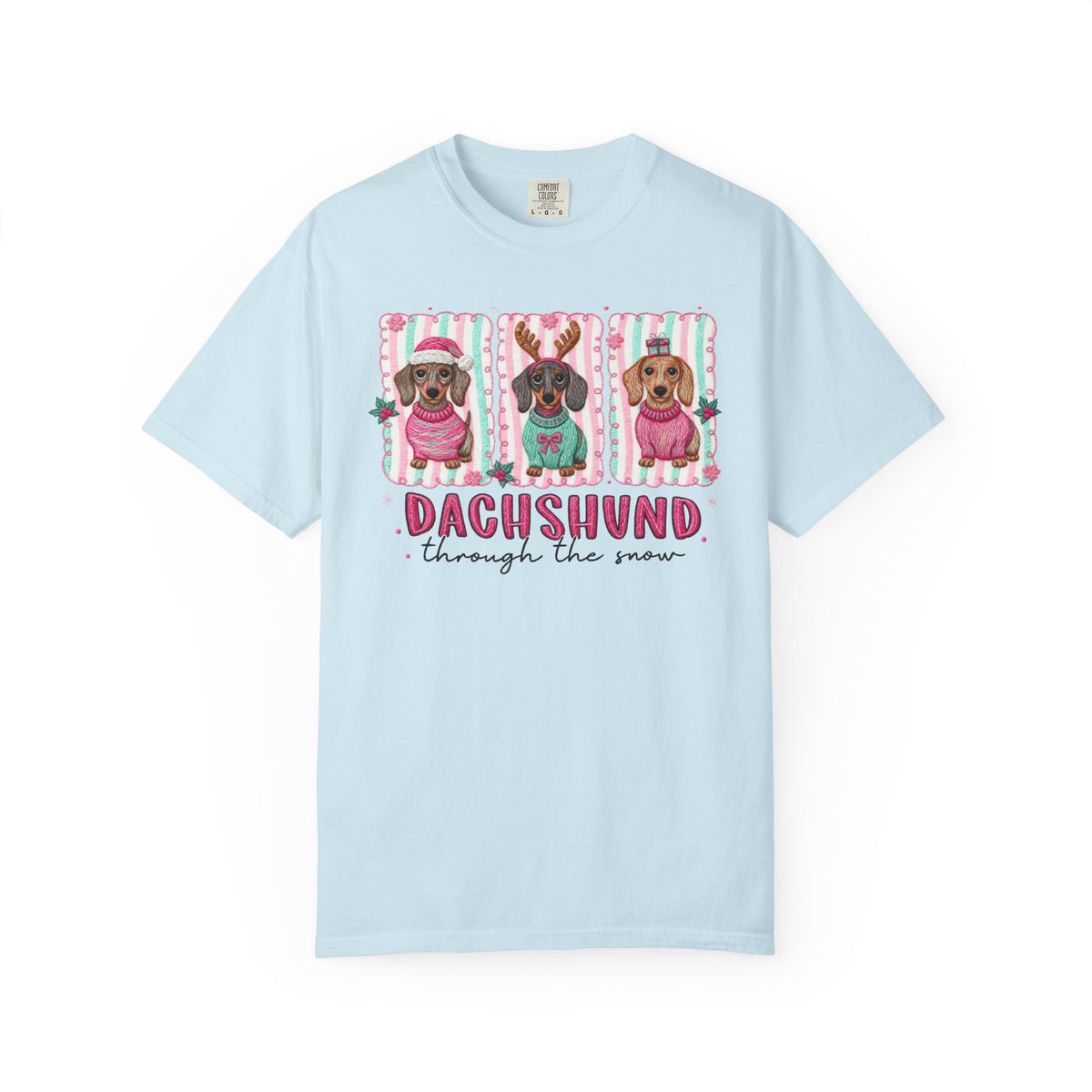 Dachshund Through the Snow - Comfort Colors | Trendy Women's T-Shirt. Direct to Garment. Printed & Shipped in the USA. Unisex Sizes.