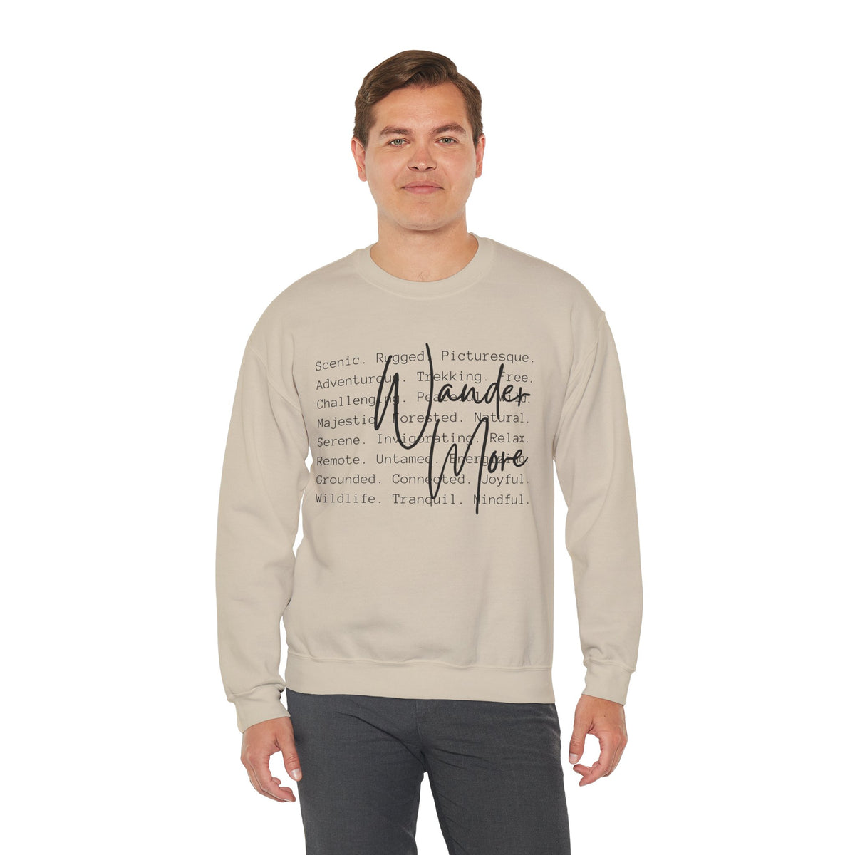 Wander More, Scenic Adventure Typography – Gildan Heavy Blend | Trendy Men's and Women’s Soft Sweatshirt. Direct to Garment. Printed & Shipped in the USA. Unisex Sizes.
