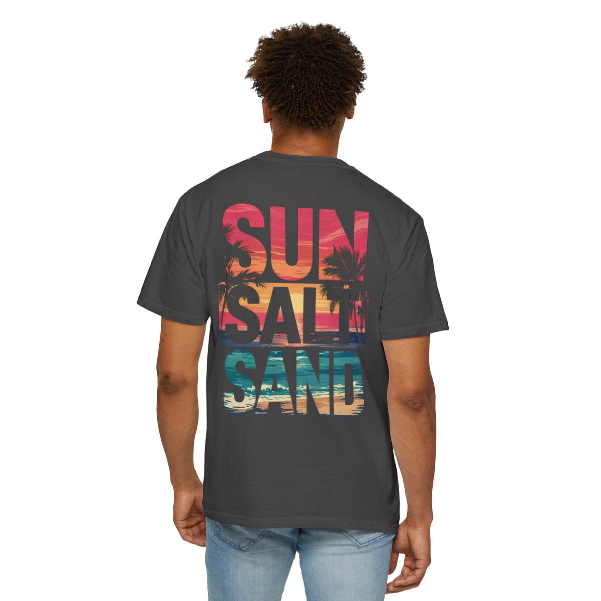 Sun Salt Sand, Beach Sunset - Front & Back Print - Comfort Colors | Trendy Women's and Men's T-Shirt. Direct to Garment. Printed & Shipped in the USA. Unisex Sizes.