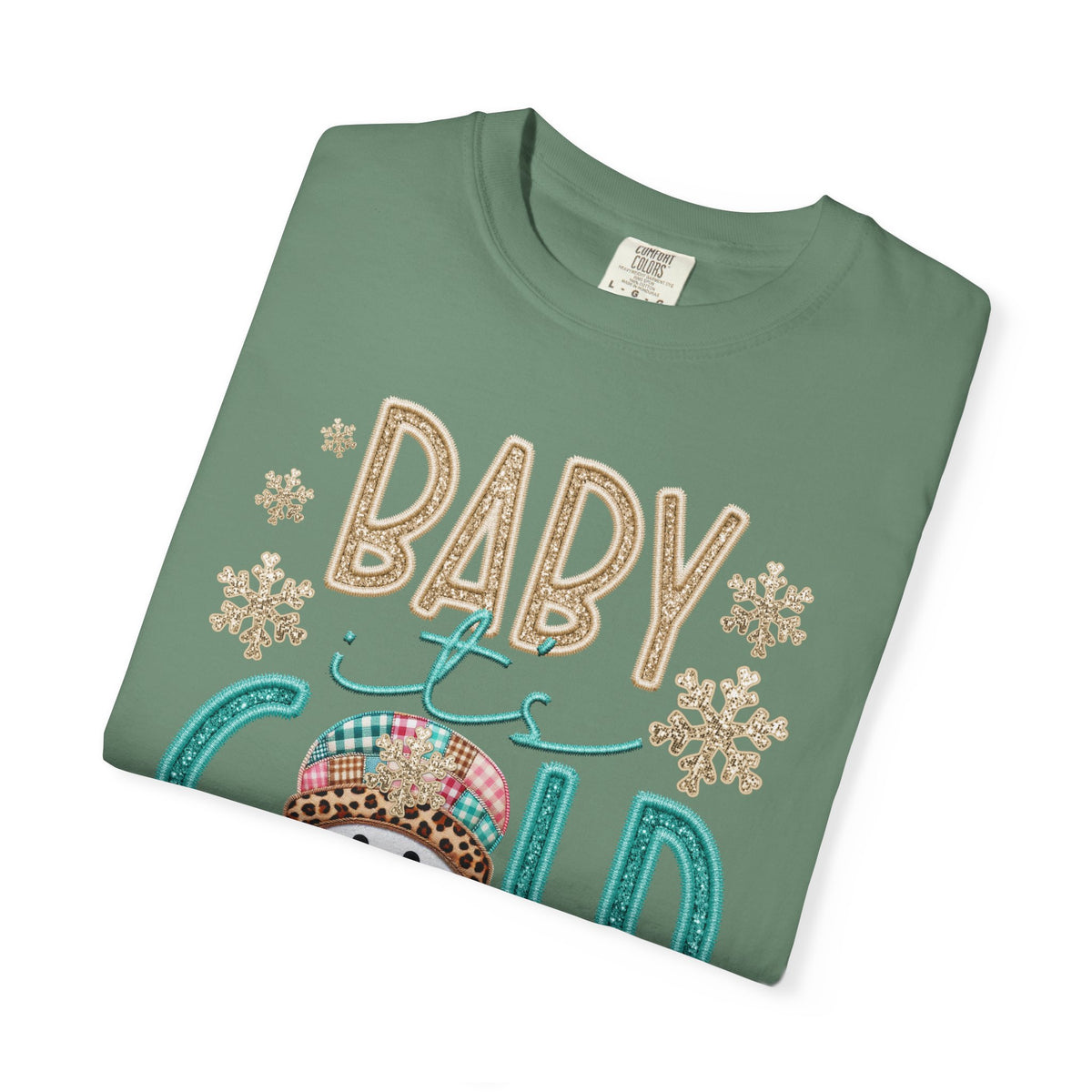 Baby It's Cold Outside Snowman  - Comfort Colors | Trendy Women's T-Shirt. Direct to Garment. Printed & Shipped in the USA. Unisex Sizes.