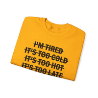No Excuses, Let's Go – Gildan Heavy Blend | Trendy Men's and Women’s Soft Sweatshirt. Direct to Garment. Printed & Shipped in the USA. Unisex Sizes.