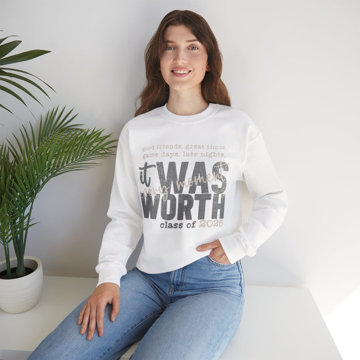It Was Worth Every Moment | Class of 2026, Graduation – Gildan Heavy Blend | Trendy Women’s and Men's Soft Sweatshirt. Direct to Garment. Printed & Shipped in the USA. Unisex Sizes.