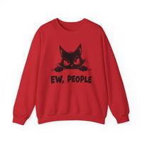 Ew, People Grumpy Cat – Gildan Heavy Blend | Trendy Men's and Women’s Soft Sweatshirt. Direct to Garment. Printed & Shipped in the USA. Unisex Sizes.