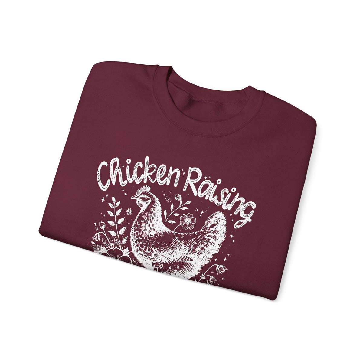 Chicken Raising and Jesus Praising – Gildan Heavy Blend | Trendy Men's and Women’s Soft Sweatshirt. Direct to Garment. Printed & Shipped in the USA. Unisex Sizes.