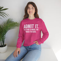 Admit It, The Gym Is More Fun When I’m Here - Distressed – Gildan Heavy Blend | Trendy Men's and Women’s Soft Sweatshirt. Direct to Garment. Printed & Shipped in the USA. Unisex Sizes.