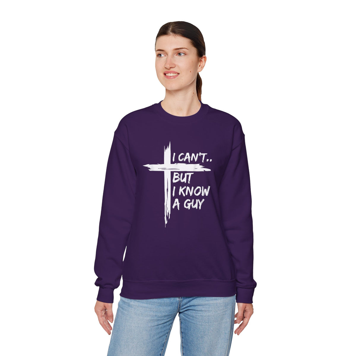 I Can't But I Know A Guy, Faith Cross Christian Jesus – Gildan Heavy Blend | Trendy Women’s and Men's Soft Sweatshirt. Direct to Garment. Printed & Shipped in the USA. Unisex Sizes.