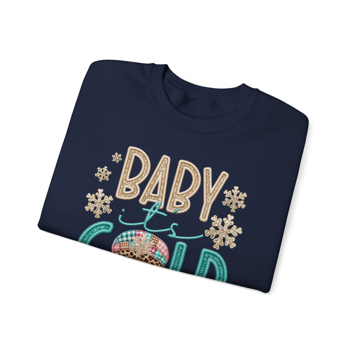 Baby It's Cold Outside Snowman – Gildan Heavy Blend | Trendy Women’s Soft Sweatshirt. Direct to Garment. Printed & Shipped in the USA. Unisex Sizes.
