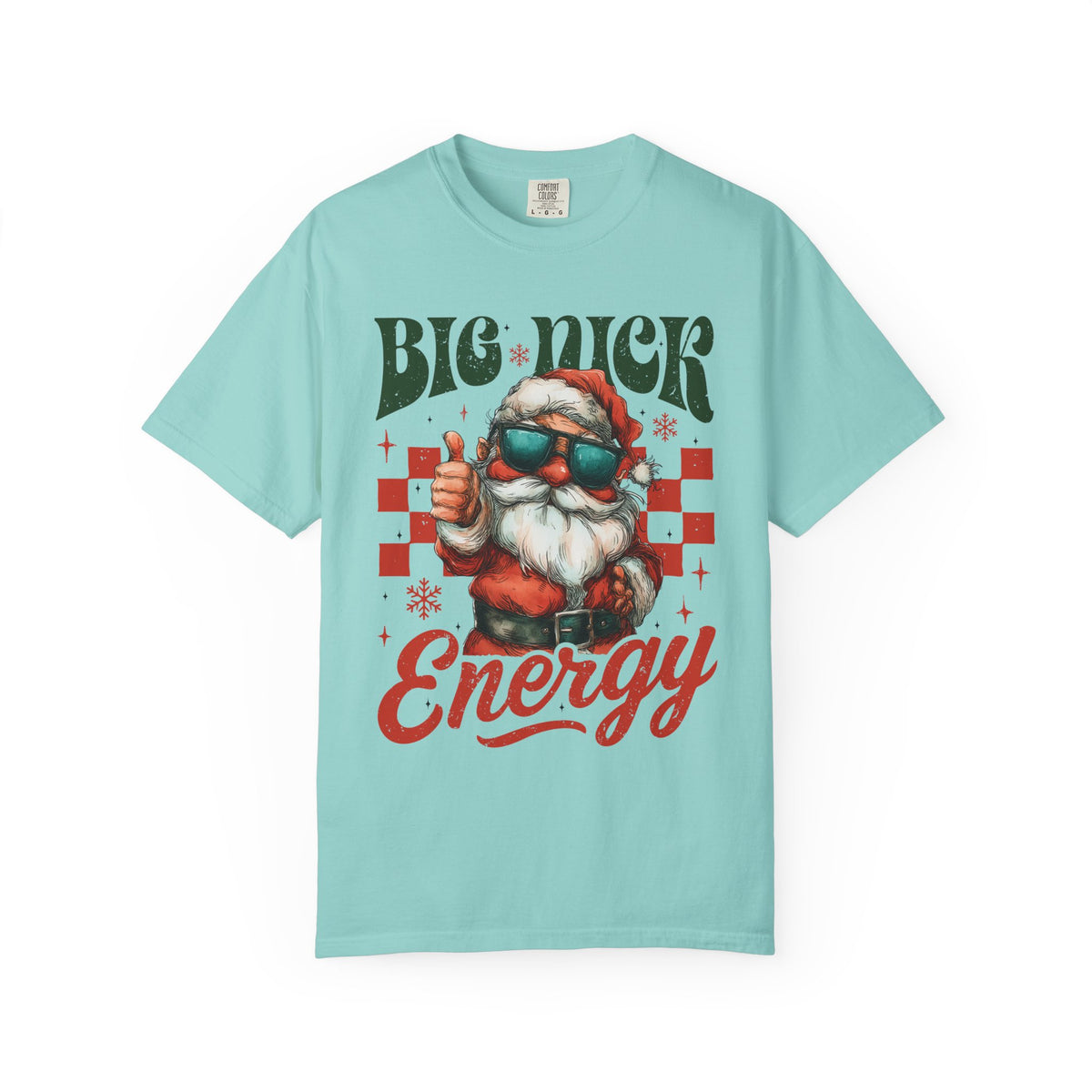 Big Nick Energy - Retro Santa Thumbs Up  - Comfort Colors | Trendy Women's T-Shirt. Direct to Garment. Printed & Shipped in the USA. Unisex Sizes.