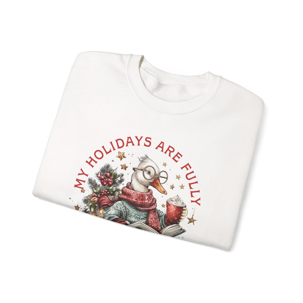 My Holidays are Fully Booked – Gildan Heavy Blend | Trendy Women’s Soft Sweatshirt. Direct to Garment. Printed & Shipped in the USA. Unisex Sizes.