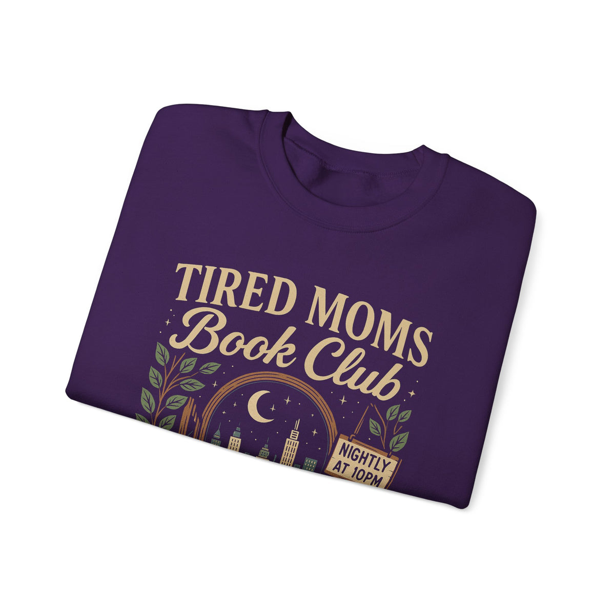 Tired Moms Book Club Running on Coffee and Chapters – Gildan Heavy Blend | Trendy Women’s Soft Sweatshirt. Direct to Garment. Printed & Shipped in the USA. Unisex Sizes.