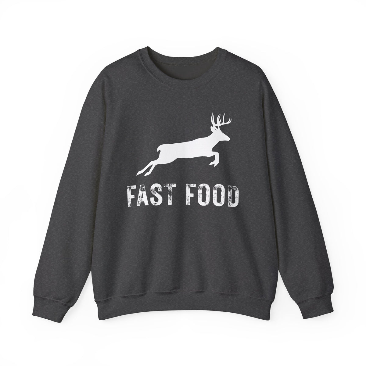 Fast Food Deer Hunting Humor Distressed – Gildan Heavy Blend | Trendy Men's and Women’s Soft Sweatshirt. Direct to Garment. Printed & Shipped in the USA. Unisex Sizes.