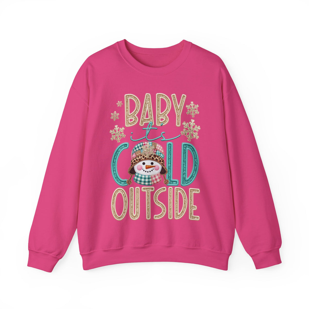 Baby It's Cold Outside Snowman – Gildan Heavy Blend | Trendy Women’s Soft Sweatshirt. Direct to Garment. Printed & Shipped in the USA. Unisex Sizes.