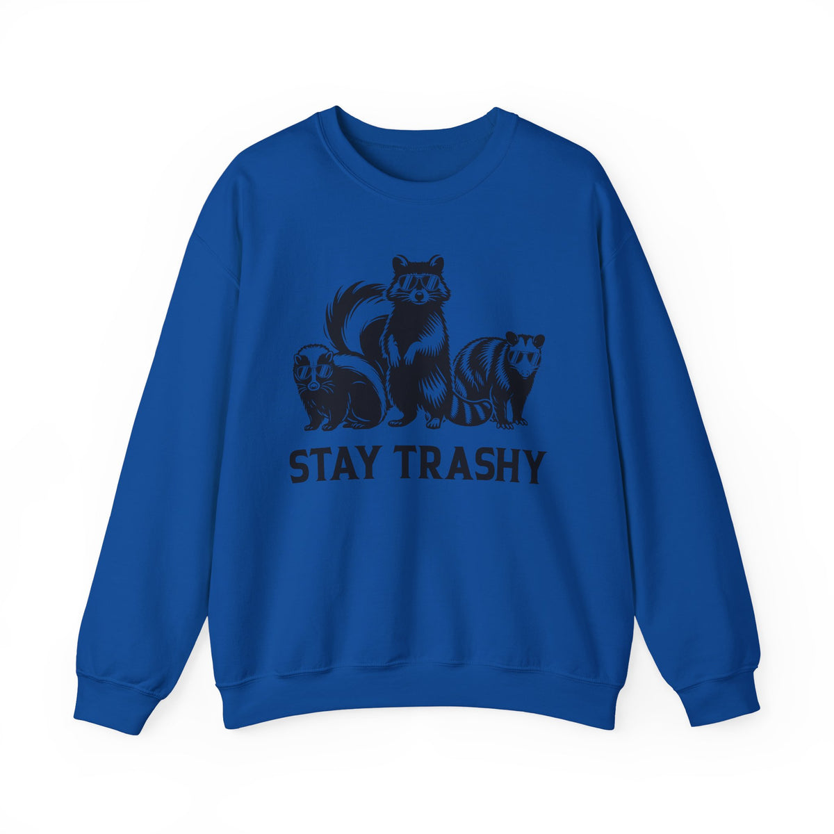 Stay Trashy, Skunk Raccoon Possum – Gildan Heavy Blend | Trendy Women’s and Men's Soft Sweatshirt. Direct to Garment. Printed & Shipped in the USA. Unisex Sizes.