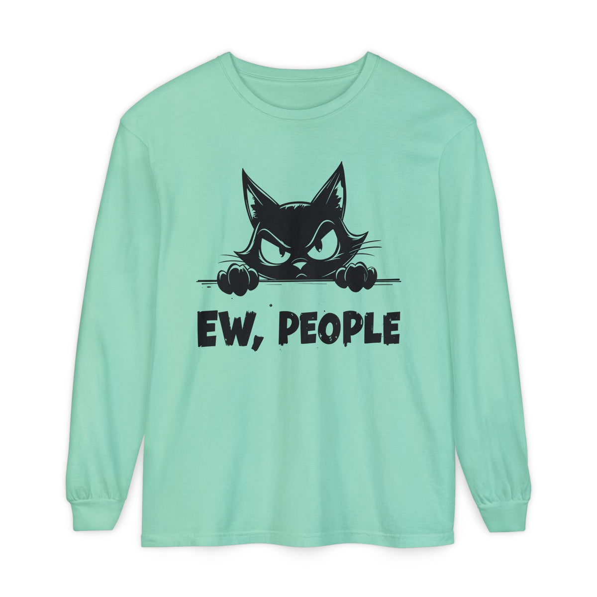 Ew People, Grumpy Cat - Comfort Colors | Trendy Women's and Men's Long Sleeve T-Shirt. Direct to Garment. Printed & Shipped in the USA. Unisex Sizes.
