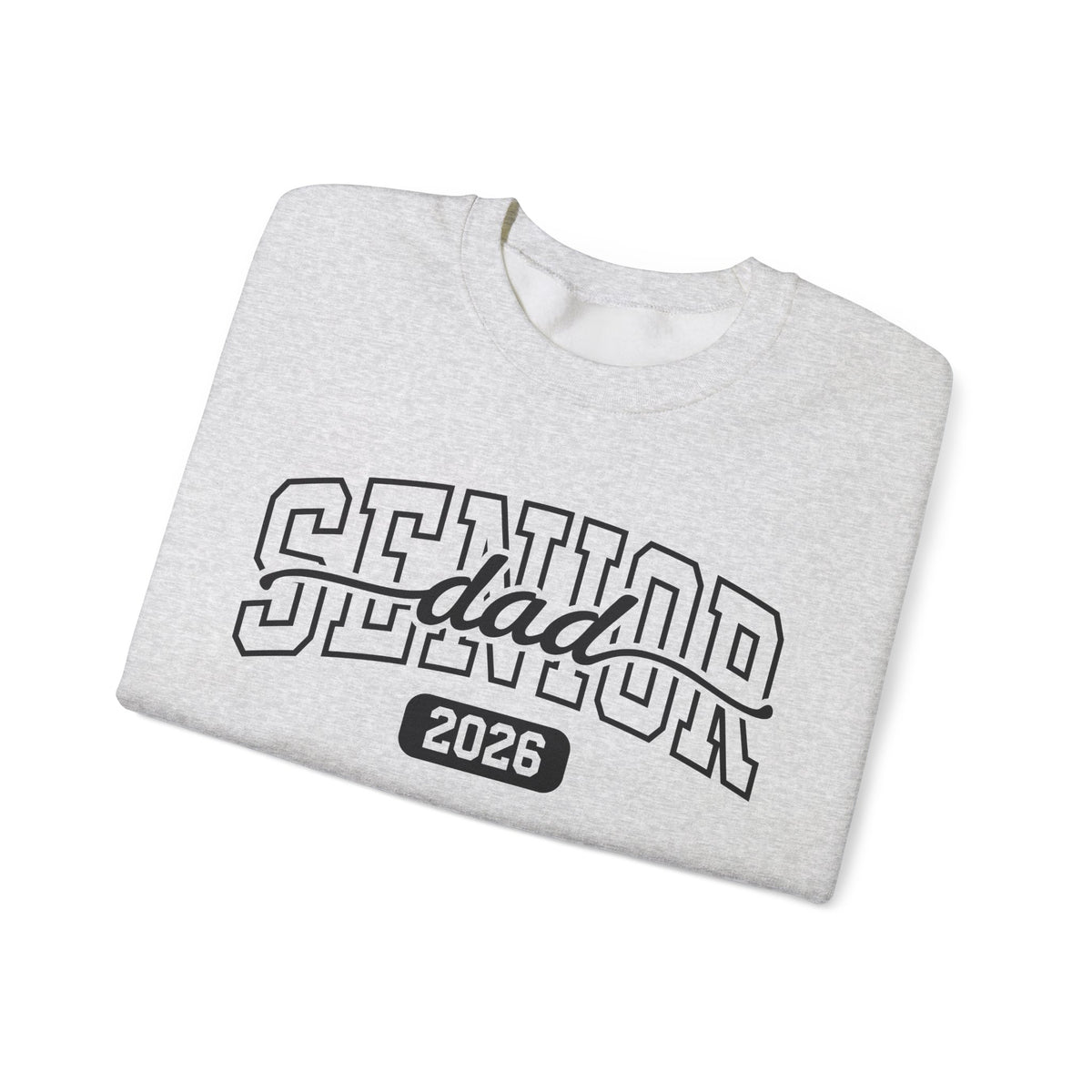 Senior Dad 2026 – Gildan Heavy Blend | Trendy Men's Soft Sweatshirt. Direct to Garment. Printed & Shipped in the USA. Unisex Sizes.