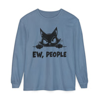 Ew People, Grumpy Cat - Comfort Colors | Trendy Women's and Men's Long Sleeve T-Shirt. Direct to Garment. Printed & Shipped in the USA. Unisex Sizes.