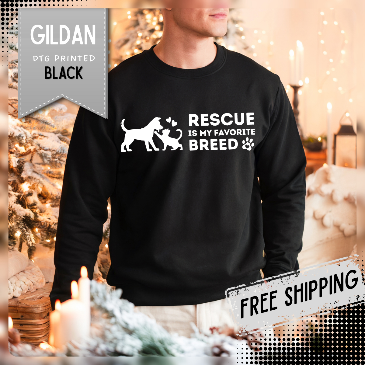 Rescue Is My Favorite Breed *This Shirt Saves Lives* – Gildan Heavy Blend | Trendy Men's and Women’s Soft Sweatshirt. Direct to Garment. Printed & Shipped in the USA. Unisex Sizes.