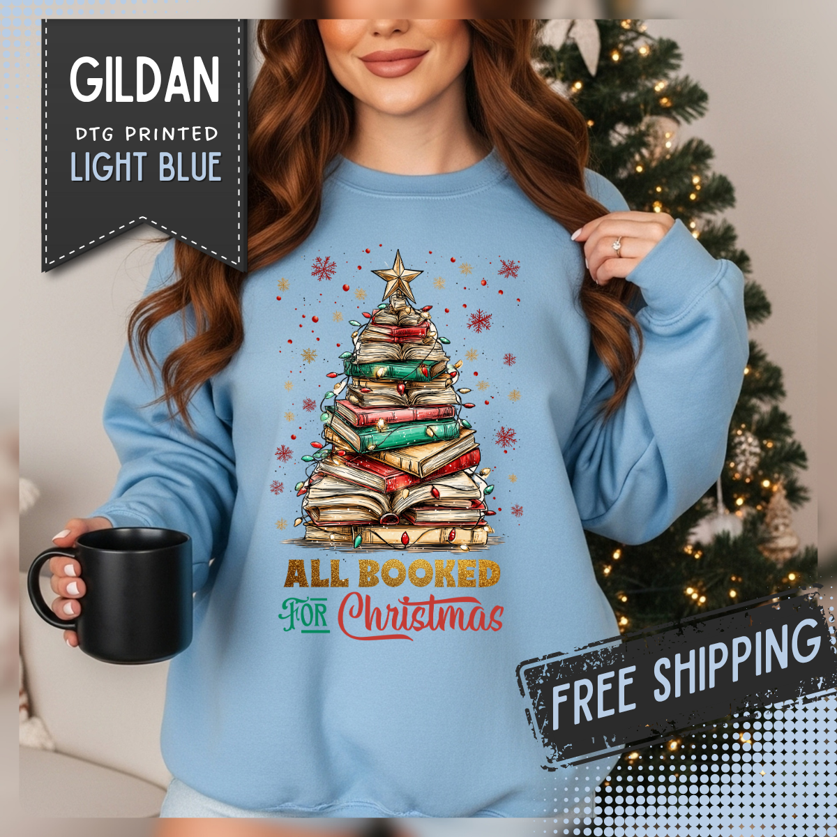 All Booked For Christmas – Gildan Heavy Blend | Trendy Women’s Soft Sweatshirt. Direct to Garment. Printed & Shipped in the USA. Unisex Sizes.