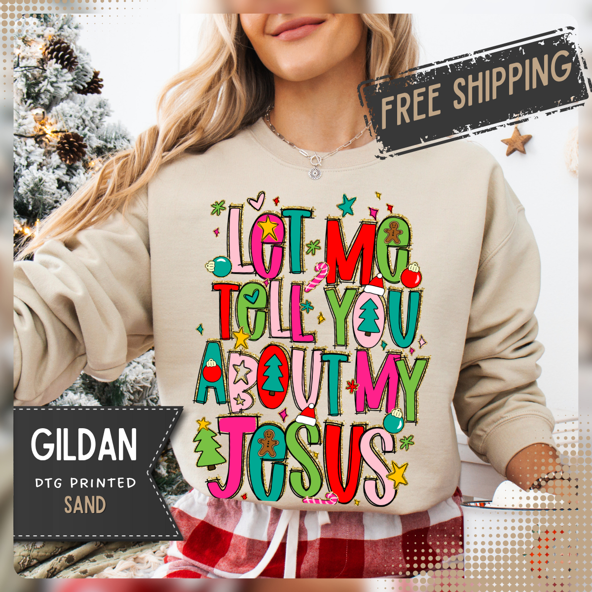Let Me Tell You About My Jesus - Christmas Faith – Gildan Heavy Blend | Trendy Women’s Soft Sweatshirt. Direct to Garment. Printed & Shipped in the USA. Unisex Sizes.