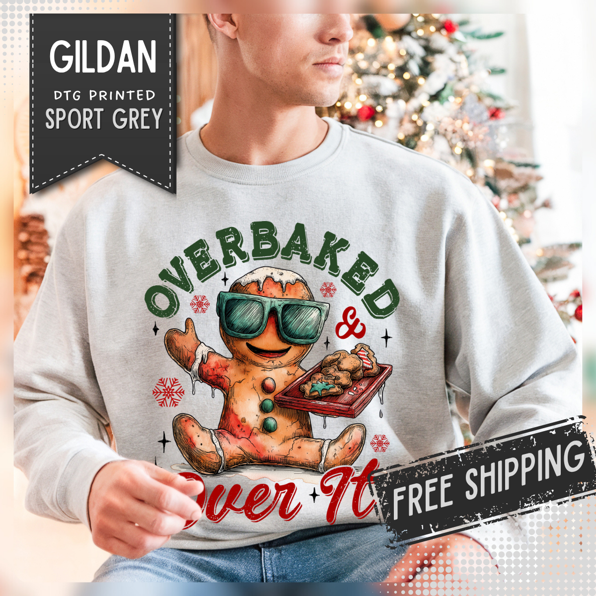 Overbaked & Over It Christmas Gingerbread – Gildan Heavy Blend | Trendy Women’s and Men's Soft Sweatshirt. Direct to Garment. Printed & Shipped in the USA. Unisex Sizes.