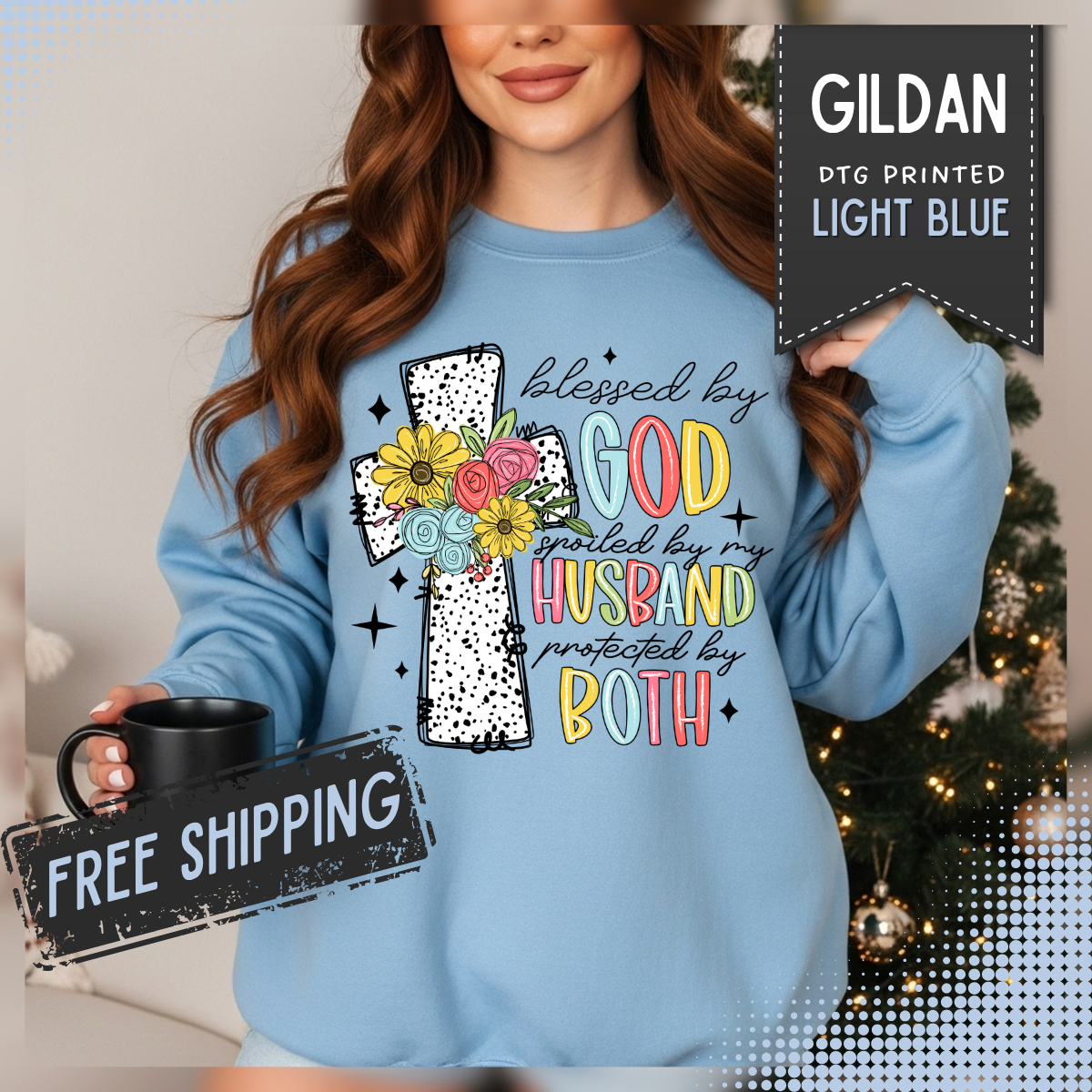 Blessed By God, Spoiled By My Husband, Protected By Both – Gildan Heavy Blend | Trendy Women’s Soft Sweatshirt. Direct to Garment. Printed & Shipped in the USA. Unisex Sizes.
