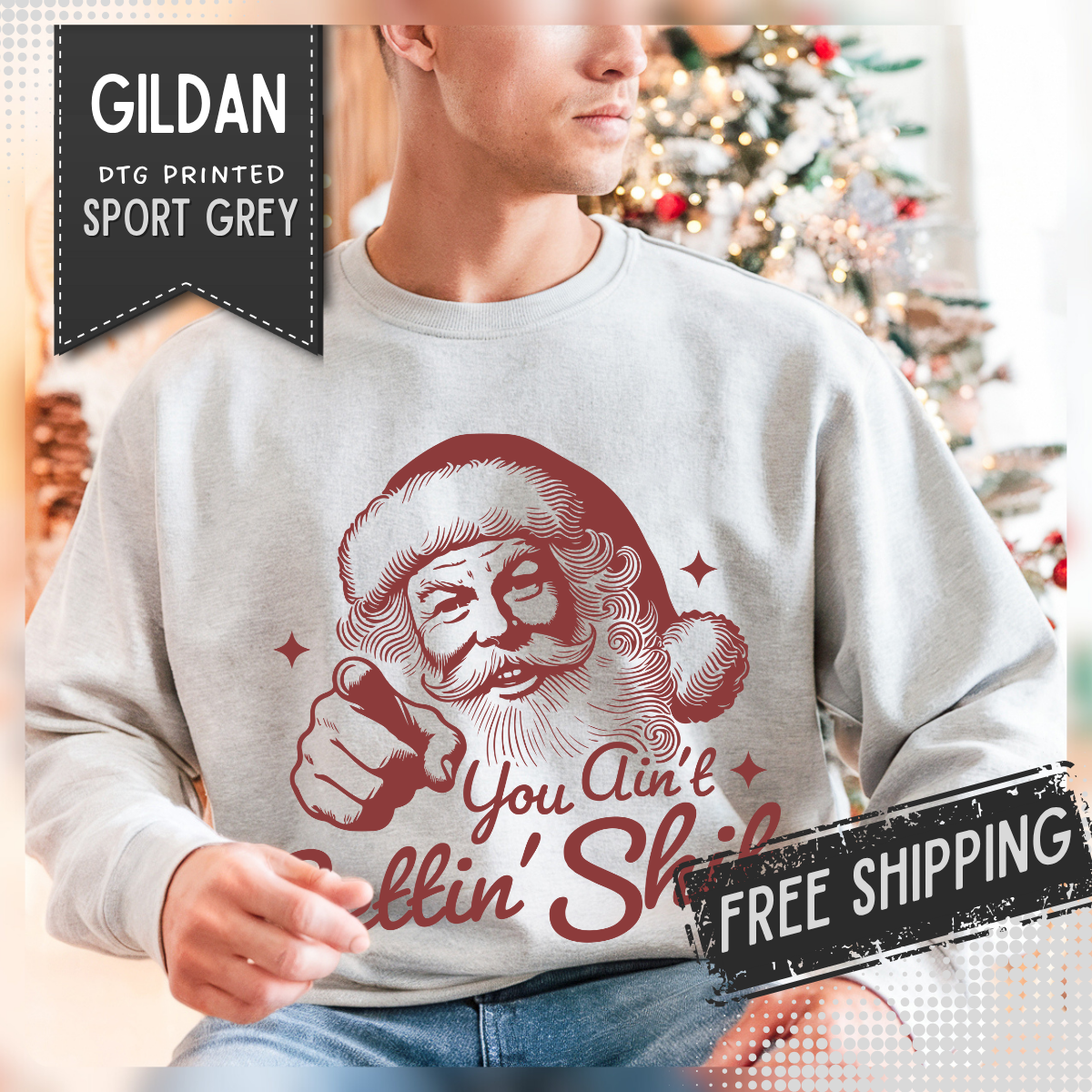 Vintage Santa "You Ain't Gettin' Shit" Funny Christmas – Gildan Heavy Blend | Trendy Women’s and Men's Soft Sweatshirt. Direct to Garment. Printed & Shipped in the USA. Unisex Sizes.